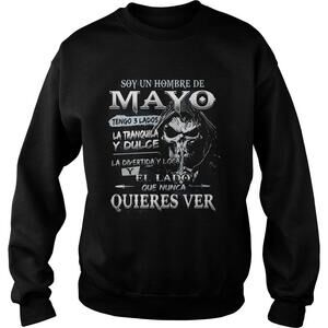 Soy Un Hombre De Mayo Tengo 3 Lados La Tranquila Y Dulce La Divertiday